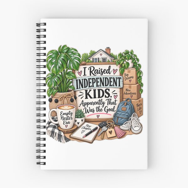 Item preview, I Raised Independent Kids, Apparently That Was the Goal – Funny Empty Nester Mom designed and sold by CottageGardenCo.