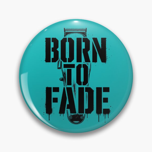 Item preview, Born To Fade Urban Barber Clipper Typography designed and sold by Barber MD Culture.