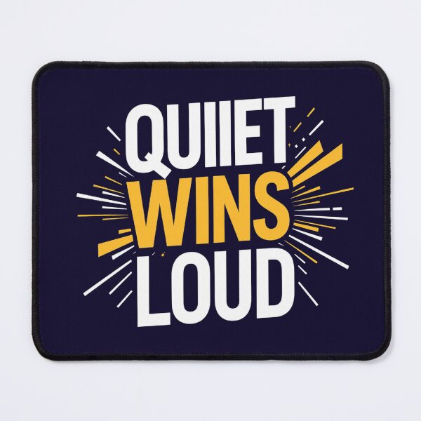 Item preview, Quiet Wins Loud. Motivational Quote Typography. Powerful Mindset Design designed and sold by Aarvya Fashion Club ( A.F.C ).