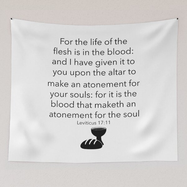 Item preview, Leviticus 17:11 — Life Is in the Blood designed and sold by MJ3in1.