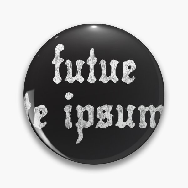 Item preview, Futue Te Ipsum - Funny Latin Quote And Sarcastic Ancient Saying | Best Gift designed and sold by superdavewho.