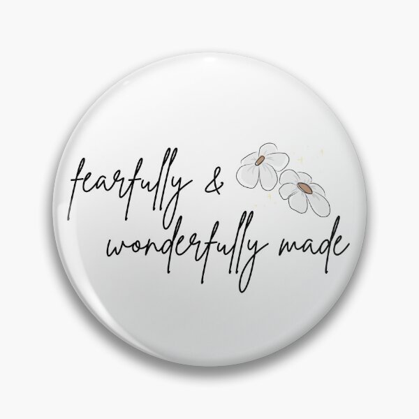 Item preview, Fearfully & Wonderfully Made (w/ Flowers) designed and sold by RoseDesigns05.
