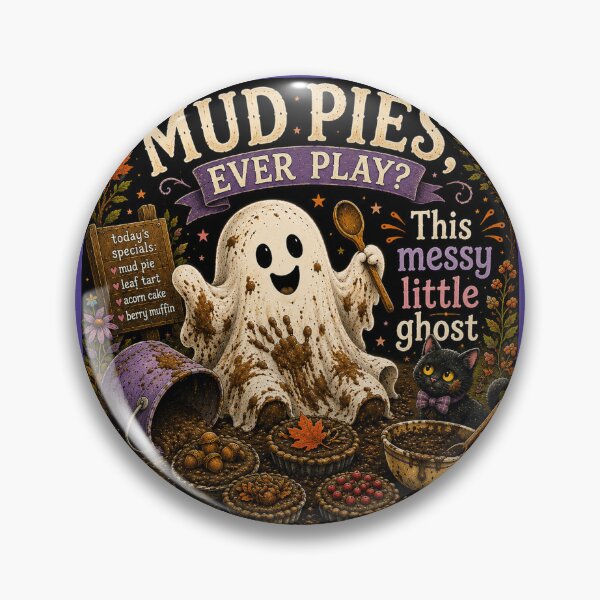 Item preview, Mud Pies, Ever Play? — Messy Little Ghost designed and sold by Novel Works Studio.