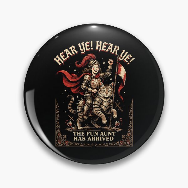 Item preview, Hear Ye Hear Ye The Fun Aunt Has Arrived Funny Aunt Knight designed and sold by Redgiant87x.