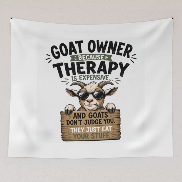 Item preview, Goat Owner Therapy designed and sold by MJ3in1.