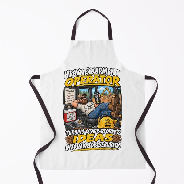 Item preview, Heavy Equipment Operator – Job Security designed and sold by MJ3in1.
