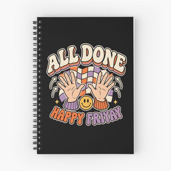 Item preview, All Done Happy Friyay designed and sold by HiPatti.