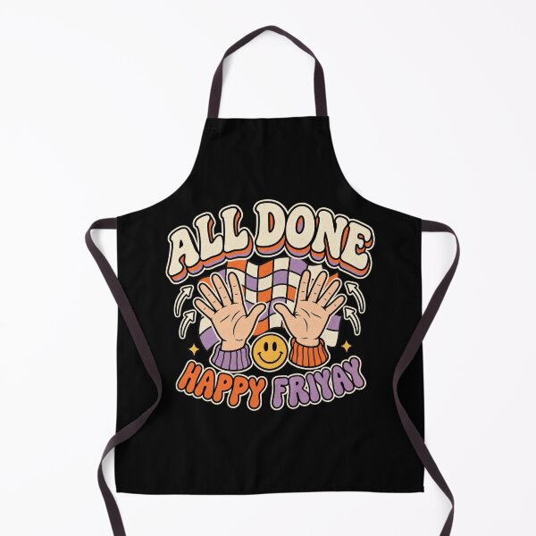 Item preview, All Done Happy Friyay designed and sold by HiPatti.
