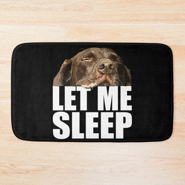 Item preview, Let Me Sleep Chocolate Labrador Puppy designed and sold by Just-Arts-4U.