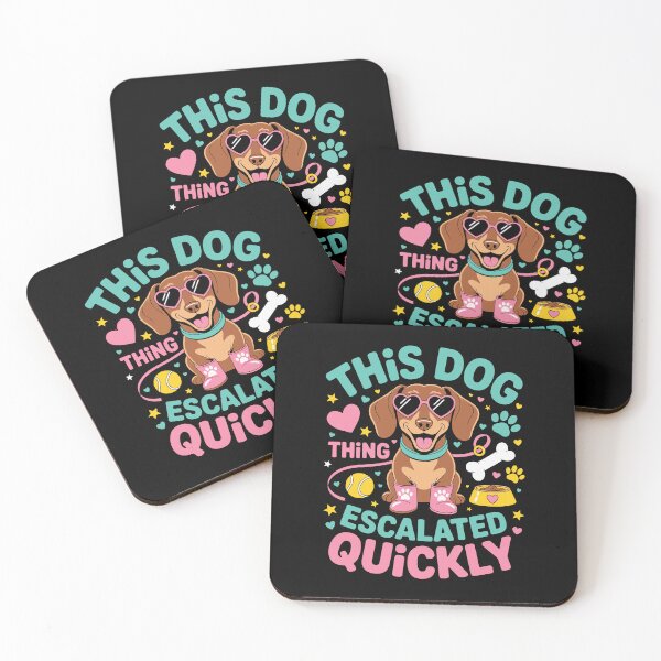 Item preview, This Dog Thing Escalated Quickly designed and sold by jkrphoto.