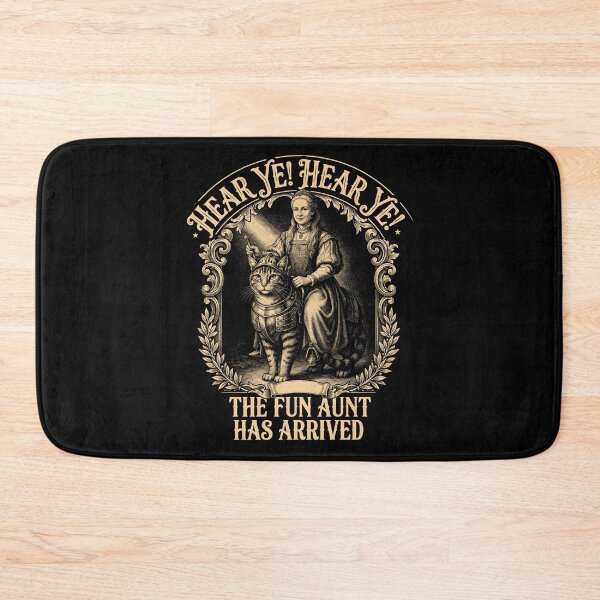 Item preview, Hear Ye Hear Ye The Fun Aunt Has Arrived Favorite Aunt designed and sold by Redgiant87x.