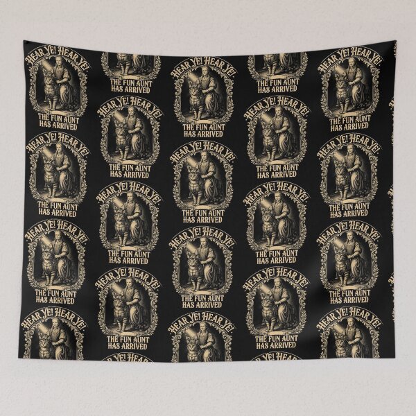 Item preview, Hear Ye Hear Ye The Fun Aunt Has Arrived Favorite Aunt designed and sold by Redgiant87x.
