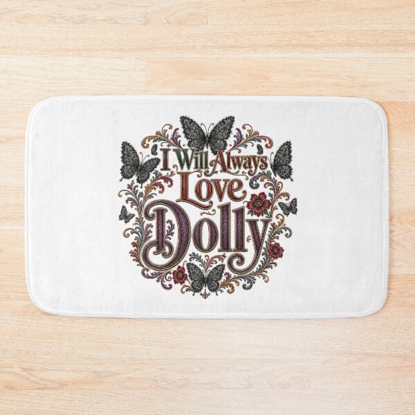 Item preview, I Will Always Love Dolly designed and sold by DETOURFROMCRAZY.