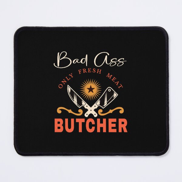 Item preview, Bad Ass Butcher (on Black) designed and sold by PawsitiveMum3.