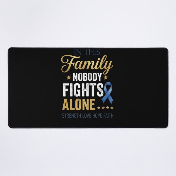 Item preview, Copy of In This Family Nobody Fights Alone Blue Ribbon Awareness Fighter Supporter designed and sold by w66aboo.