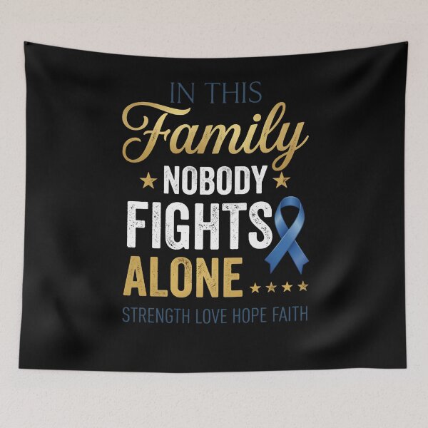 Item preview, Copy of In This Family Nobody Fights Alone Blue Ribbon Awareness Fighter Supporter designed and sold by w66aboo.