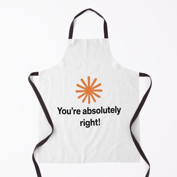 Item preview, Claude Artificial Intelligence You're Absolutely Right 2 designed and sold by haloochichi.