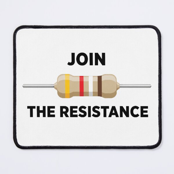 Item preview, Join The Resistance Electrical Resistor designed and sold by haloochichi.