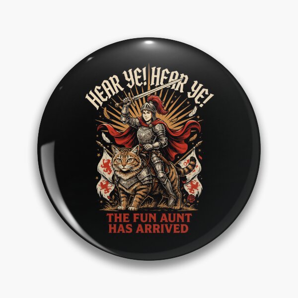 Item preview, Hear Ye Hear Ye The Fun Aunt Has Arrived Medieval Humor designed and sold by Redgiant87x.