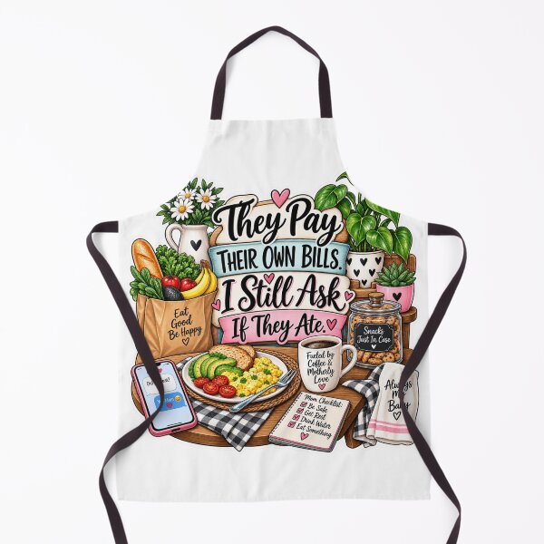 Item preview, They Pay Their Own Bills, I Still Ask If They Ate – Funny Mom Saying designed and sold by CottageGardenCo.