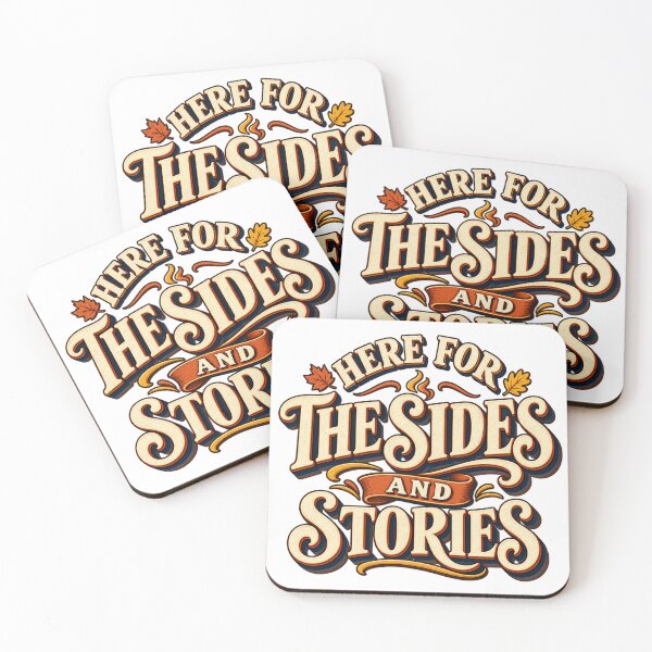 Item preview, Here For The Sides And Stories designed and sold by FZ Designs.