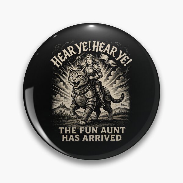 Item preview, Hear Ye Hear Ye The Fun Aunt Has Arrived Family Knight designed and sold by Redgiant87x.