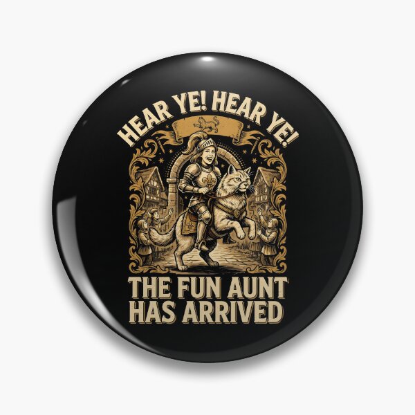 Item preview, Hear Ye Hear Ye The Fun Aunt Has Arrived Medieval Aunt designed and sold by Redgiant87x.