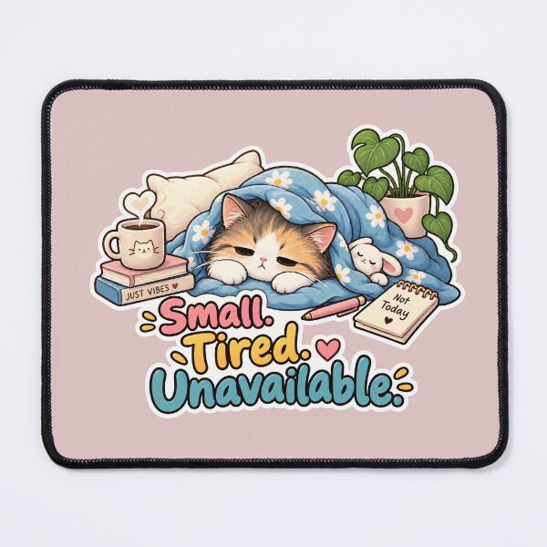 Item preview, Small Tired Unavailable – Funny Sleepy Cat designed and sold by Sasas Design.