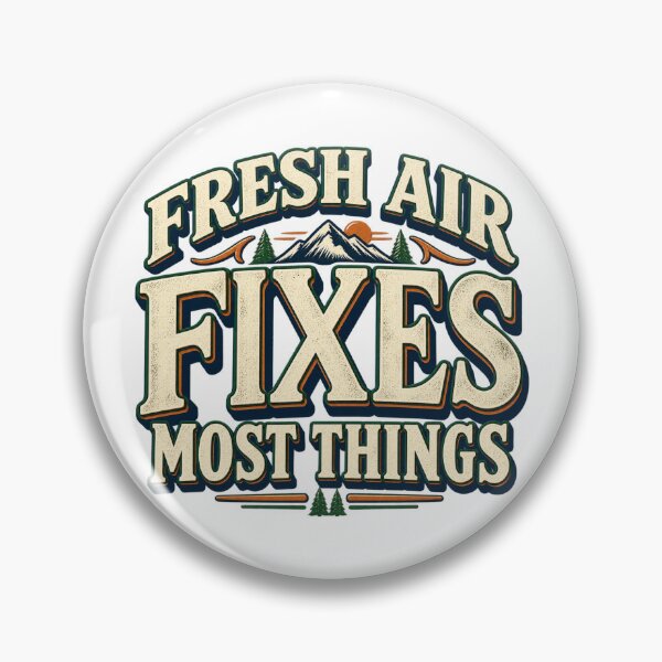 Item preview, Fresh Air Fixes Most Things designed and sold by FZ Designs.