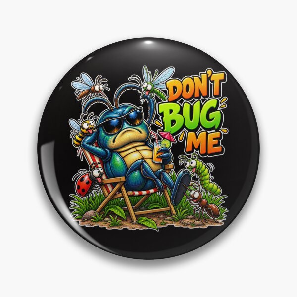 Item preview, Don't Bug Me Funny Beetle designed and sold by BluntLines.