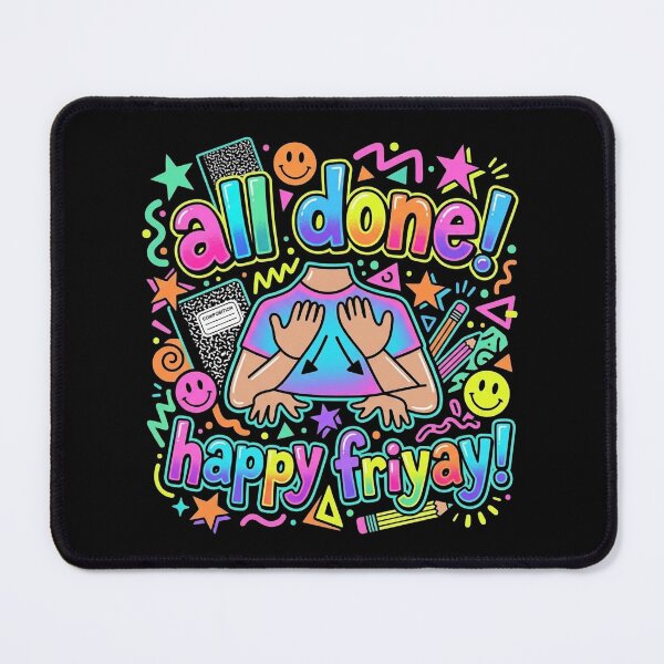 Item preview, All Done Happy Friyay Special Education Teacher ASL designed and sold by Redgiant87x.