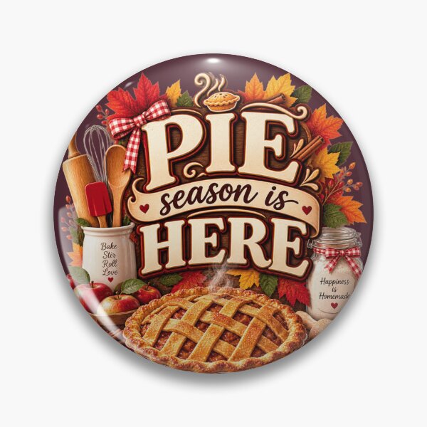 Item preview, Pie Season Is Here – Cozy Autumn Baking Design designed and sold by astersgraphics.