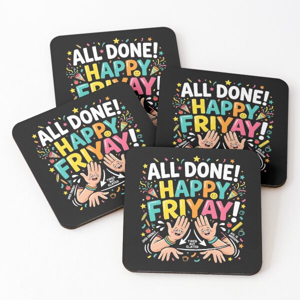 Item preview, All Done Happy Friyay ASL Special Education Teacher designed and sold by Redgiant87x.