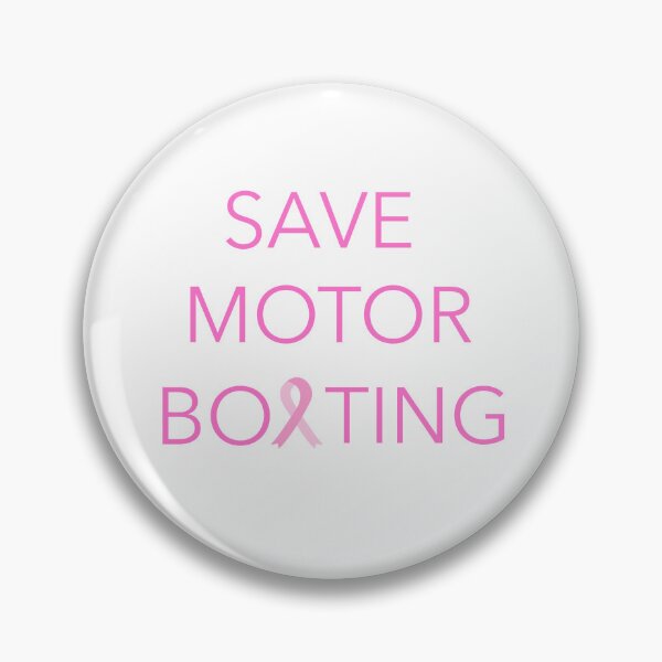 Item preview, Save Motor Boating Breast Cancer Awareness designed and sold by MJ3in1.