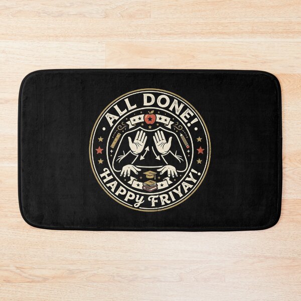 Item preview, All Done Happy Friyay Sign Language ASL Teacher designed and sold by Redgiant87x.