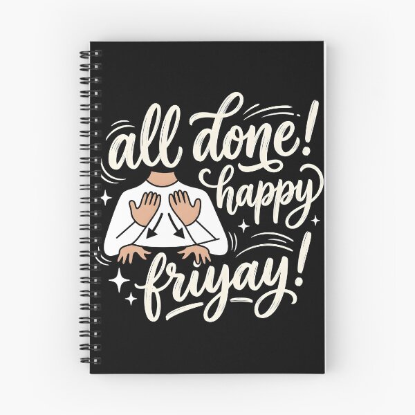 Item preview, All Done Happy Friyay SPED Teacher ASL Humor designed and sold by Redgiant87x.