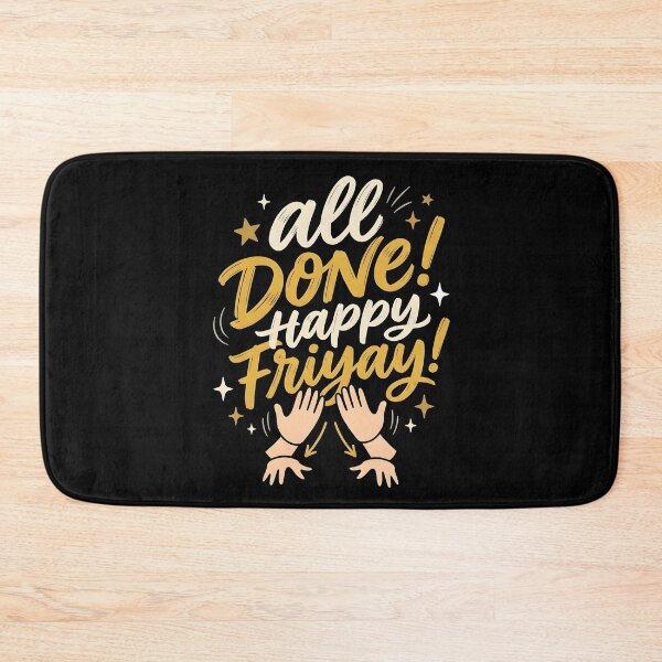 Item preview, All Done Happy Friyay Special Education ASL designed and sold by Redgiant87x.