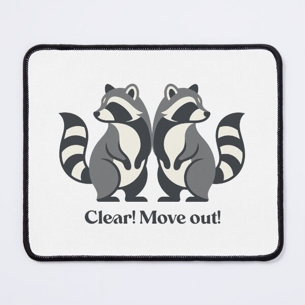 Item preview, Funny Tactical Raccoons Clear Move Out Typography Badge designed and sold by ZUMERI.