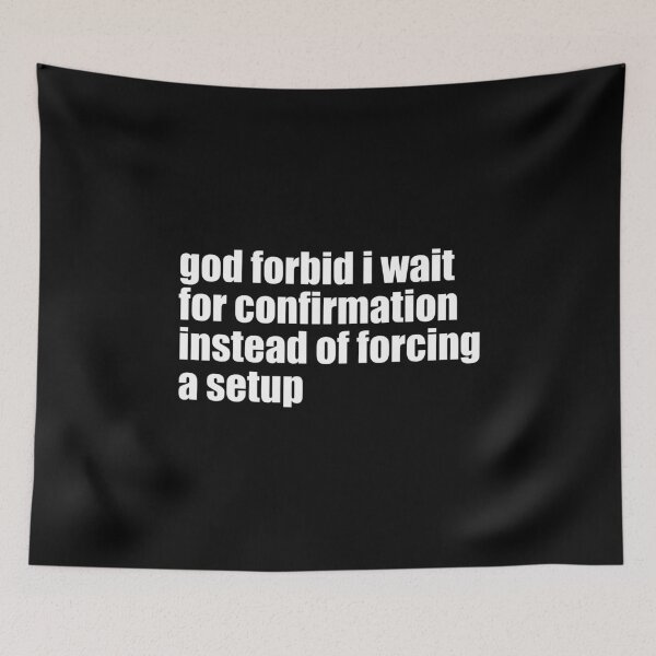 Item preview, God Forbid I Wait Sarcastic Meme Humor designed and sold by MelBarrerahh.