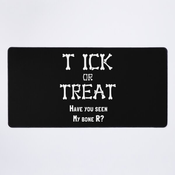 Item preview, Tick Or Treat Adult Halloween Skeleton Pun designed and sold by MelBarrerahh.