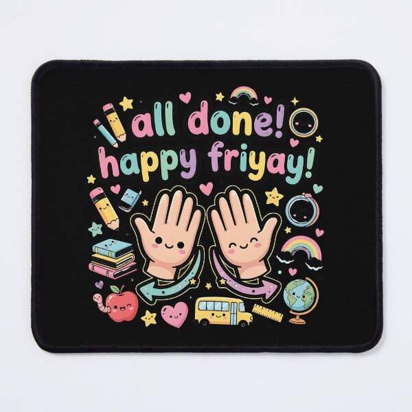 Item preview, All Done Happy Friyay Sign Language Teacher designed and sold by Redgiant87x.