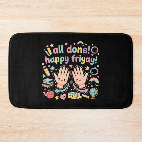 Item preview, All Done Happy Friyay Sign Language Teacher designed and sold by Redgiant87x.