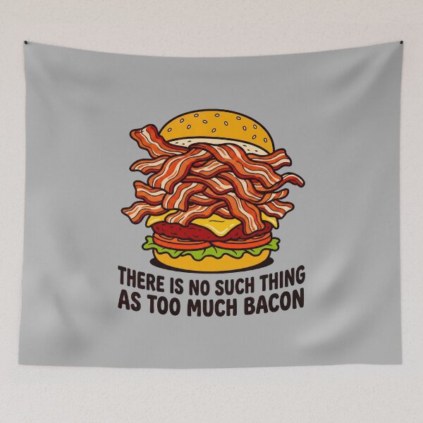 Item preview, There Is No Such Thing As Too Much Bacon designed and sold by ThreadRiotTees.