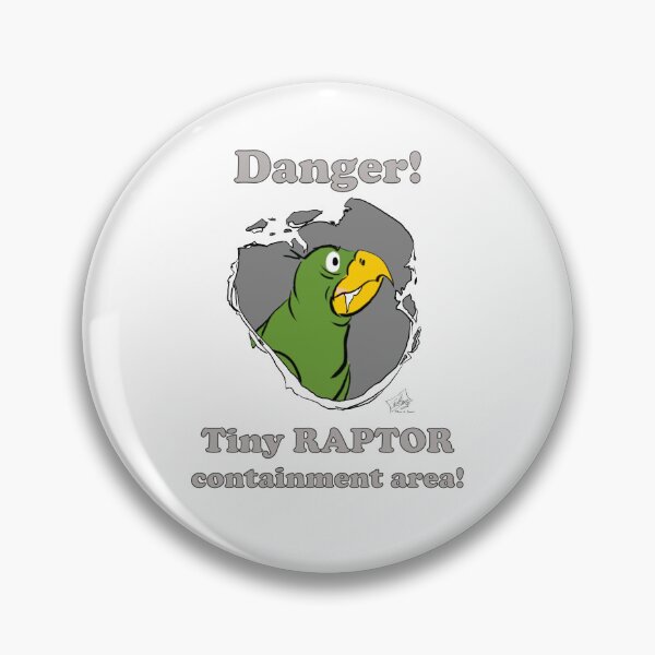 Item preview, Danger! Tiny Raptor Contaiment Area! Green Parrot designed and sold by Laughing Parrot Studio.