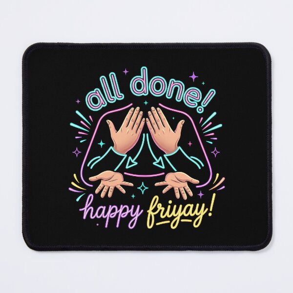 Item preview, All Done Happy Friyay ASL SPED Teacher Humor designed and sold by Redgiant87x.