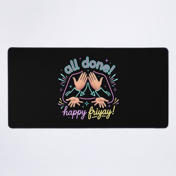 Item preview, All Done Happy Friyay ASL SPED Teacher Humor designed and sold by Redgiant87x.