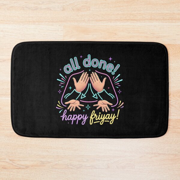 Item preview, All Done Happy Friyay ASL SPED Teacher Humor designed and sold by Redgiant87x.