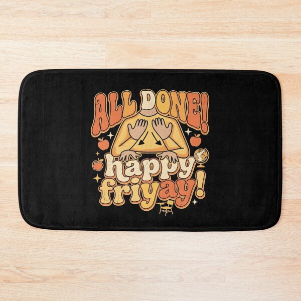 Item preview, All Done Happy Friyay SPED Teacher ASL designed and sold by Redgiant87x.