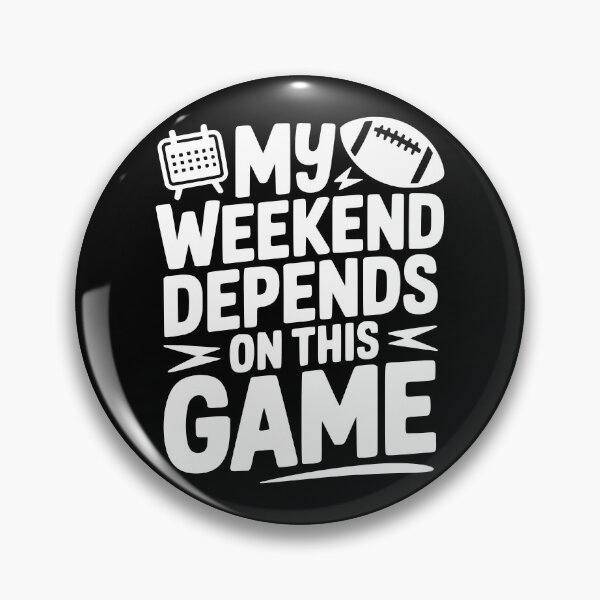 Item preview, My Weekend Depends On This Game designed and sold by theartfulaspie.