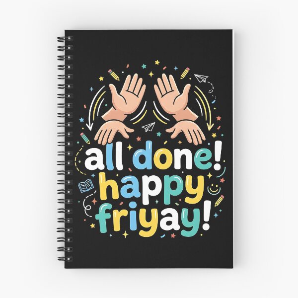 Item preview, All Done Happy Friyay ASL Special Education Humor designed and sold by Redgiant87x.